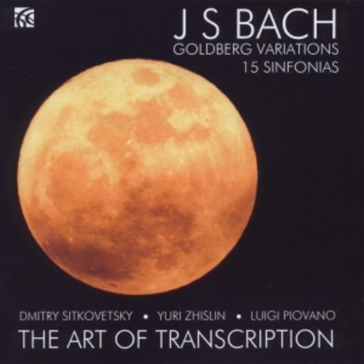 The Art Of Transcription – Goldberg Variations – 15 Sinfonias