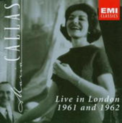 Maria Callas – Live In London 1961 And 1962