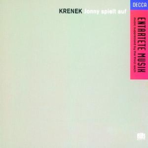 Lothar Zagrosek/Alessandra Marc/Heinz Kruse – Entartete Musik - Johnny spielt auf