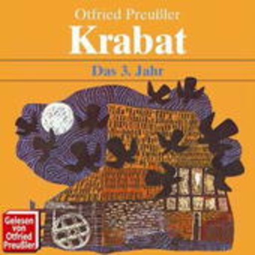 Otfried Preußler – Krabat - Das 3. Jahr