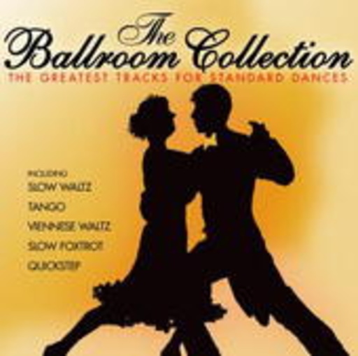Diverse – The Ballroom Collection - Greatest Standard Dance Tracks