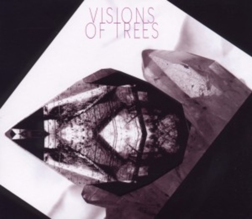 Visions Of Trees – Visions Of Trees