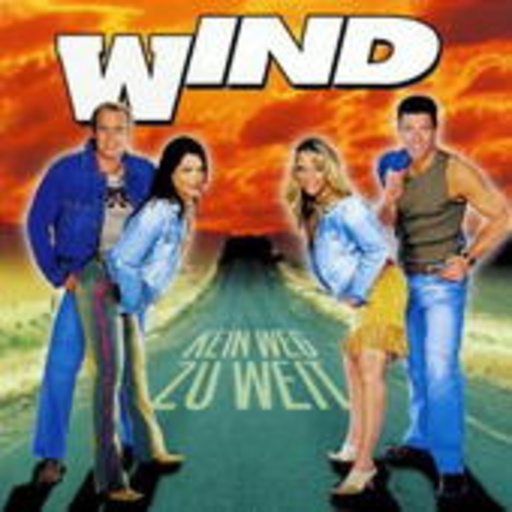 Wind – Kein Weg zu weit