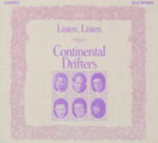 Continental Drifters – Listen, Listen