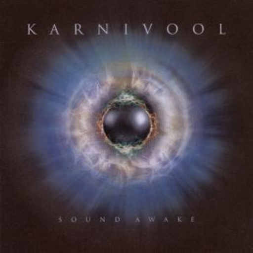 Karnivool – Sound Awake