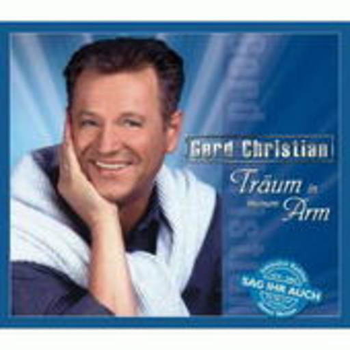 Gerd Christian – Träum in meinem Arm