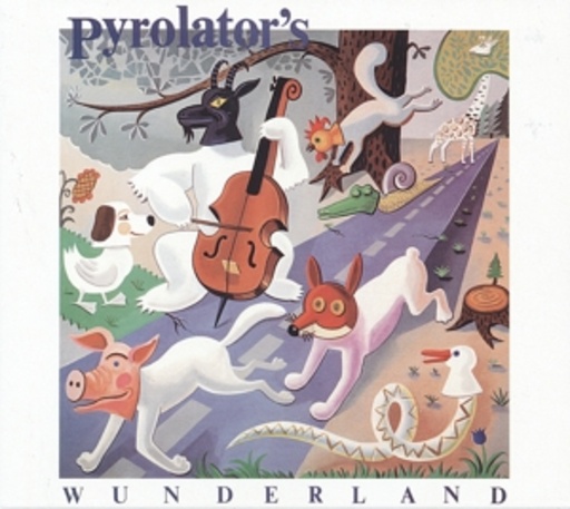 Pyrolator – Wunderland