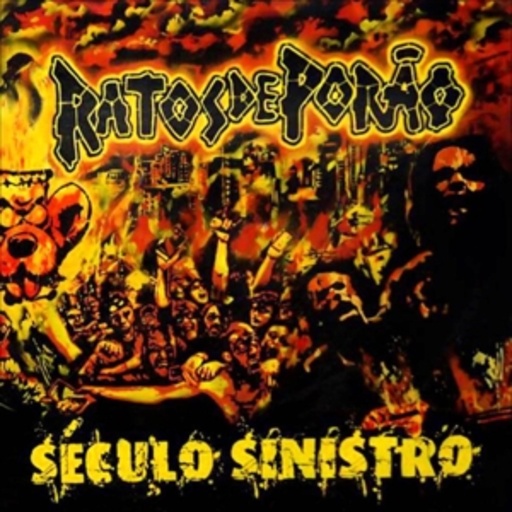 Ratos De Porao – Seculo Sinistro