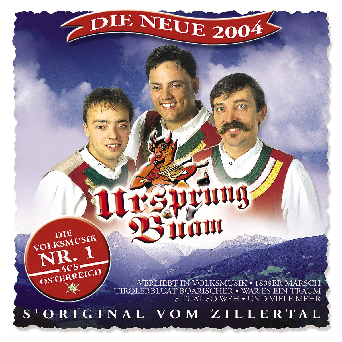 Ursprung Buam – S'Original vom Zillertal