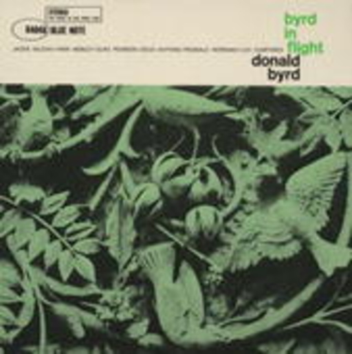 Donald Byrd – Byrd In Flight (Remastered - Limited Edition)