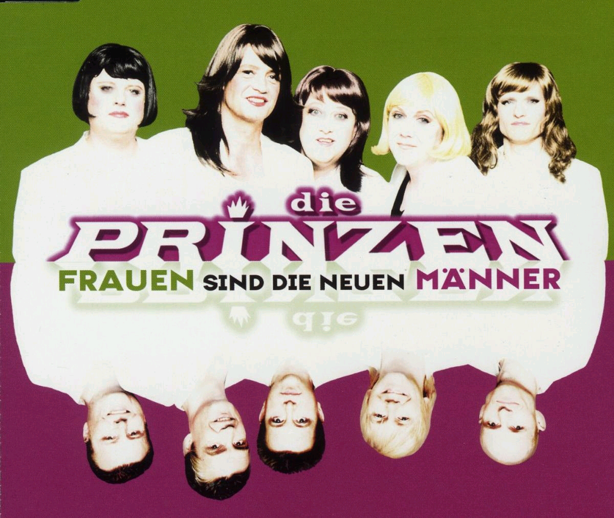 Die Prinzen – Frauen sind die neuen Männer