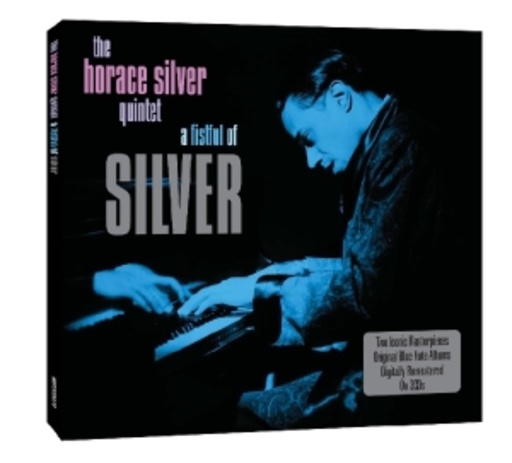 Horace Silver Quintet – A Fistful Of Silver