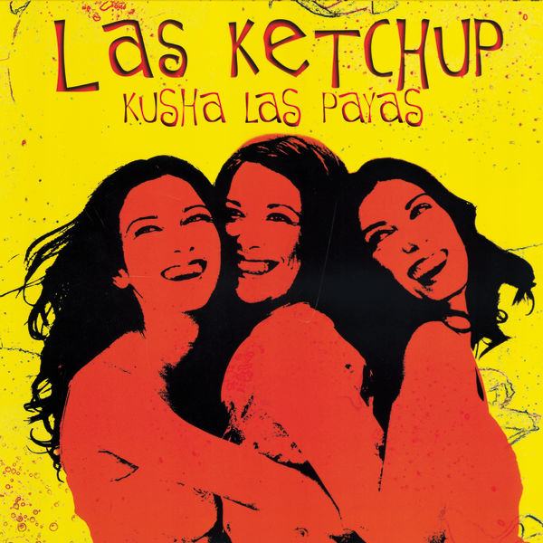 Las Ketchup – Kusha Las Payas