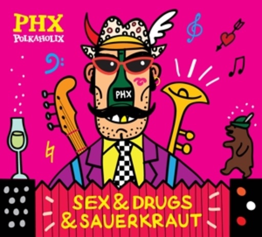 Polkaholix – Sex & Drugs & Sauerkraut
