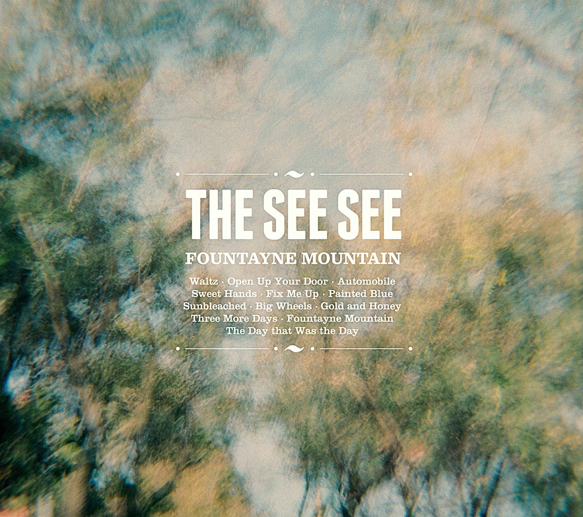 The See See – Fountayne Mountain