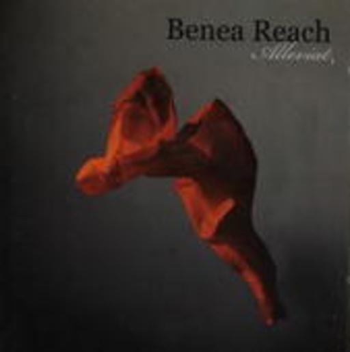 Benea Reach – Alleviat