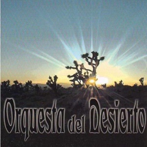 Orquesta Del Desierto – Orquesta Del Desierto