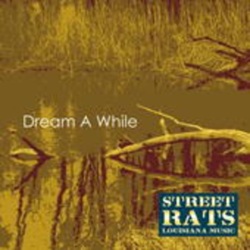 The Street Rats – Dream A While