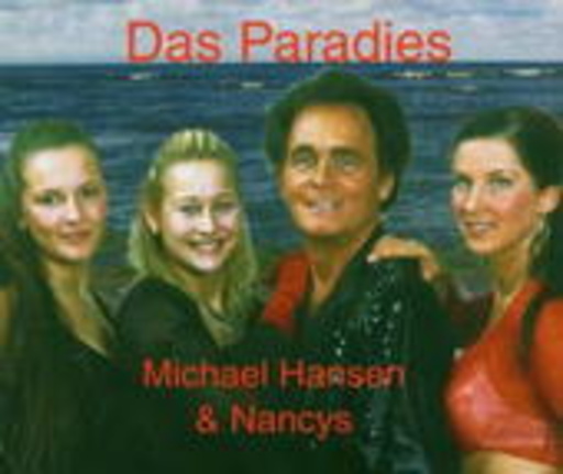 Michael Hansen & Nancys – Das Paradies