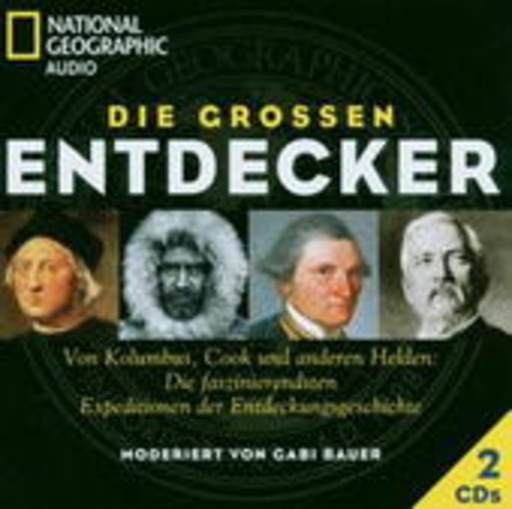 Diverse – Die grossen Entdecker - Von Kolumbus, Cook und anderen Helden