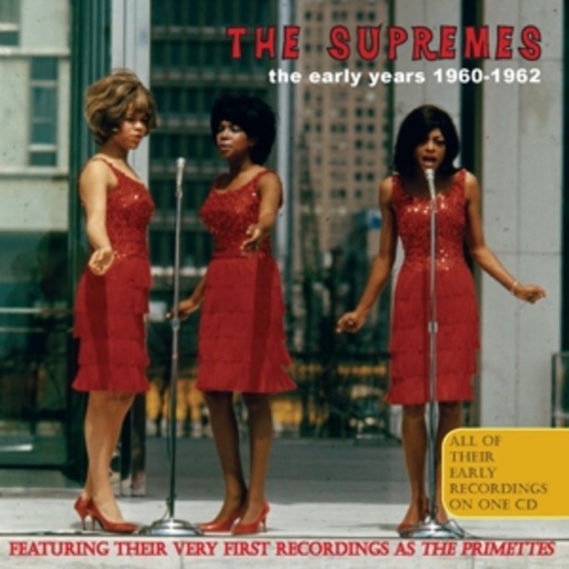 The Supremes – The Early Years 1960-1962