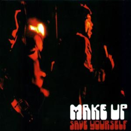 Make Up – Save Yourself