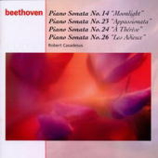 Robert Casadesus – Piano Sonatas No. 14/23/24/26 (Classical Masters)