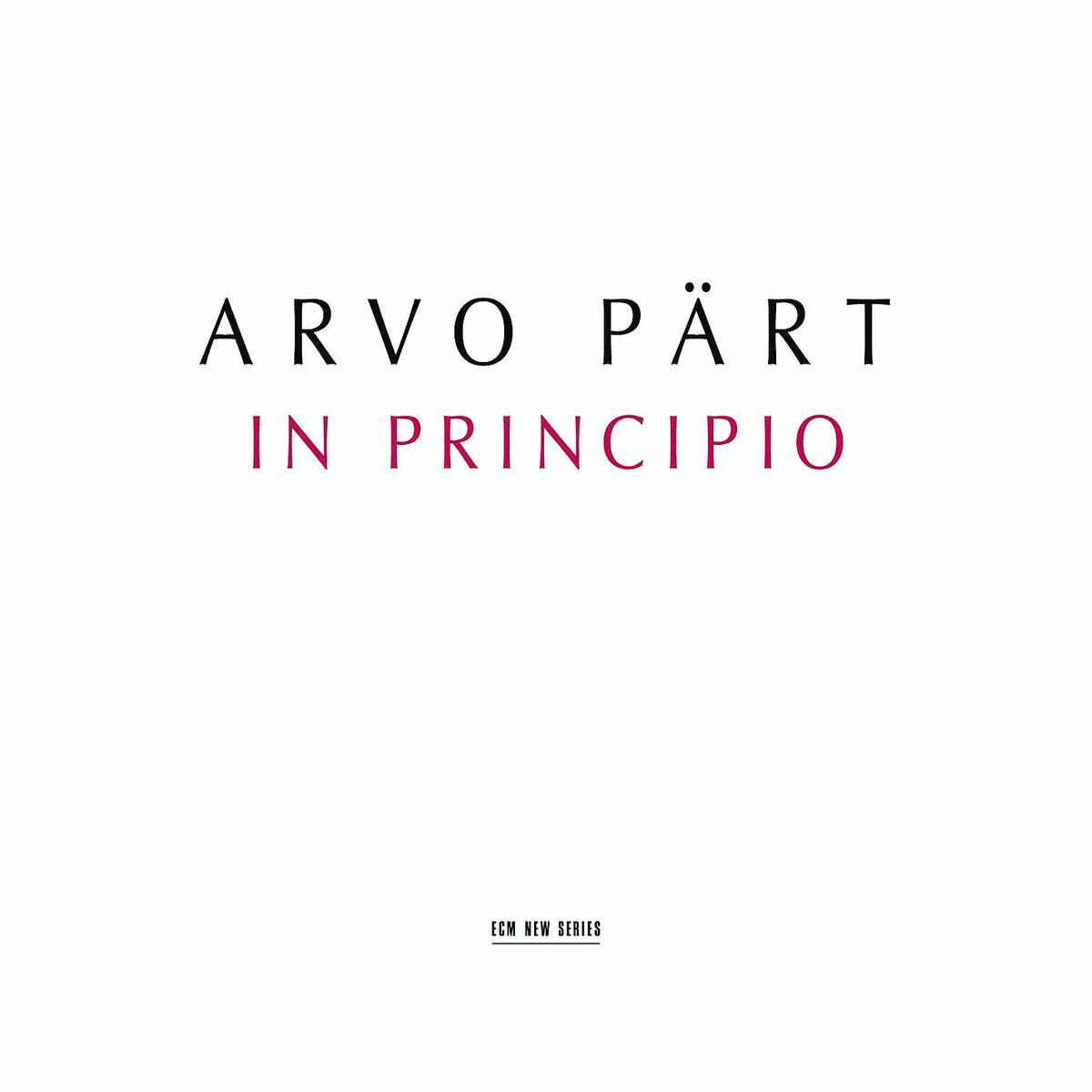 Arvo Pärt/Estonian PCC/Estonian NSC/Kaljuste – In Principio