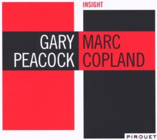 Gary Peacock & Marc Copeland – Insight