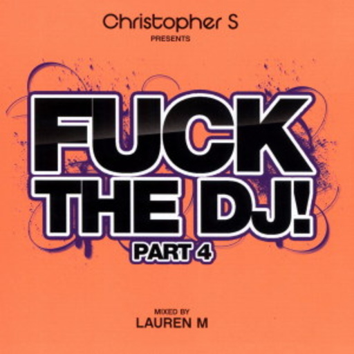 Diverse – Fuck The DJ Part 4 (Mixed By Lauren M)
