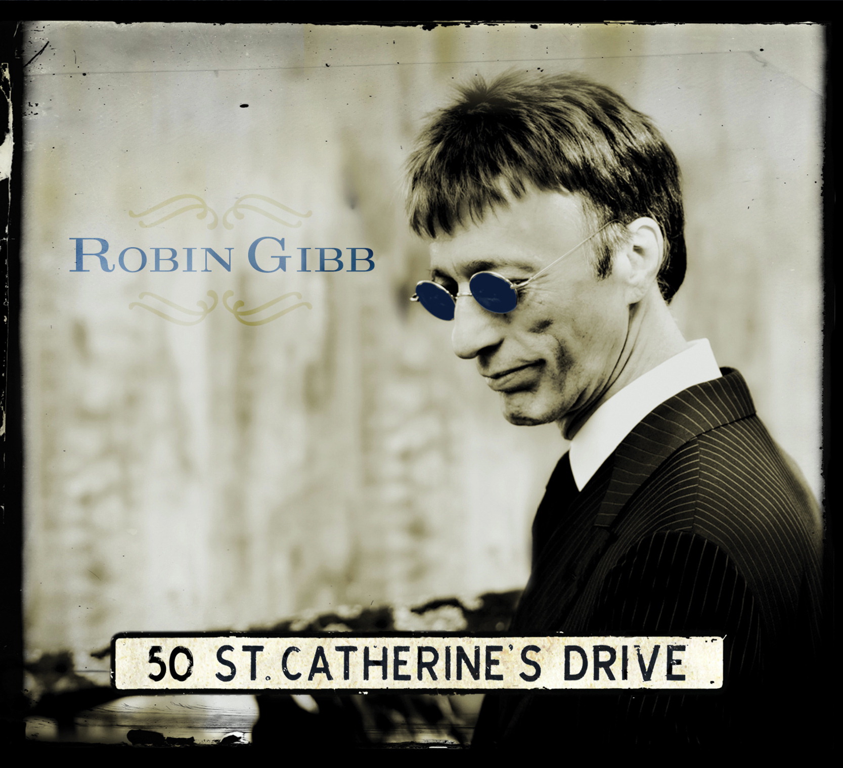 Robin Gibb – 50 St. Catherine's Drive
