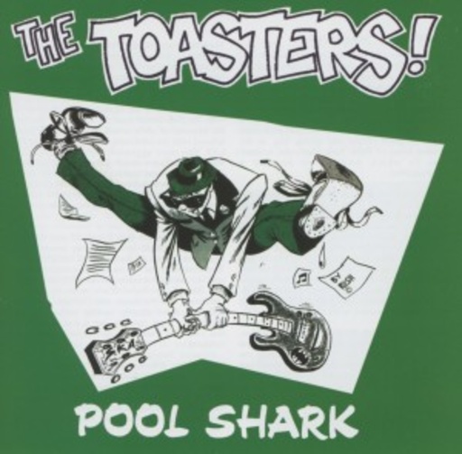 The Toasters – Pool Shark