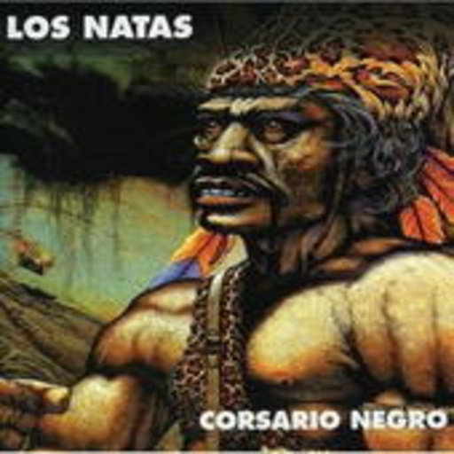 Los Natas – Corsario Negro