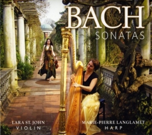 Lara St. John & Marie-Pierre Langlamet – Sonatas For Violin & Harp