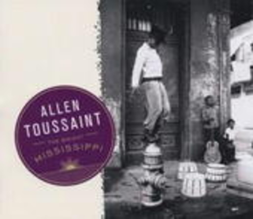 Allen Toussaint – The Bright Mississippi