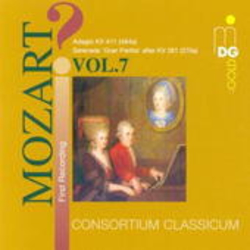 Consortium Classicum – ? Mozart! Vol. 7 - Adagio KV 411/Serenade 'Gran Partita' After KV 361