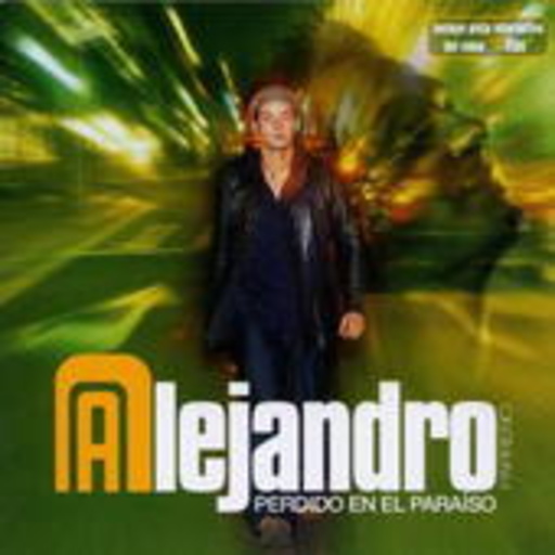 Alejandro – Perdidi En El Paraiso