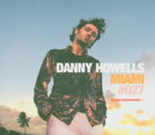 Diverse – Danny Howells - Miami