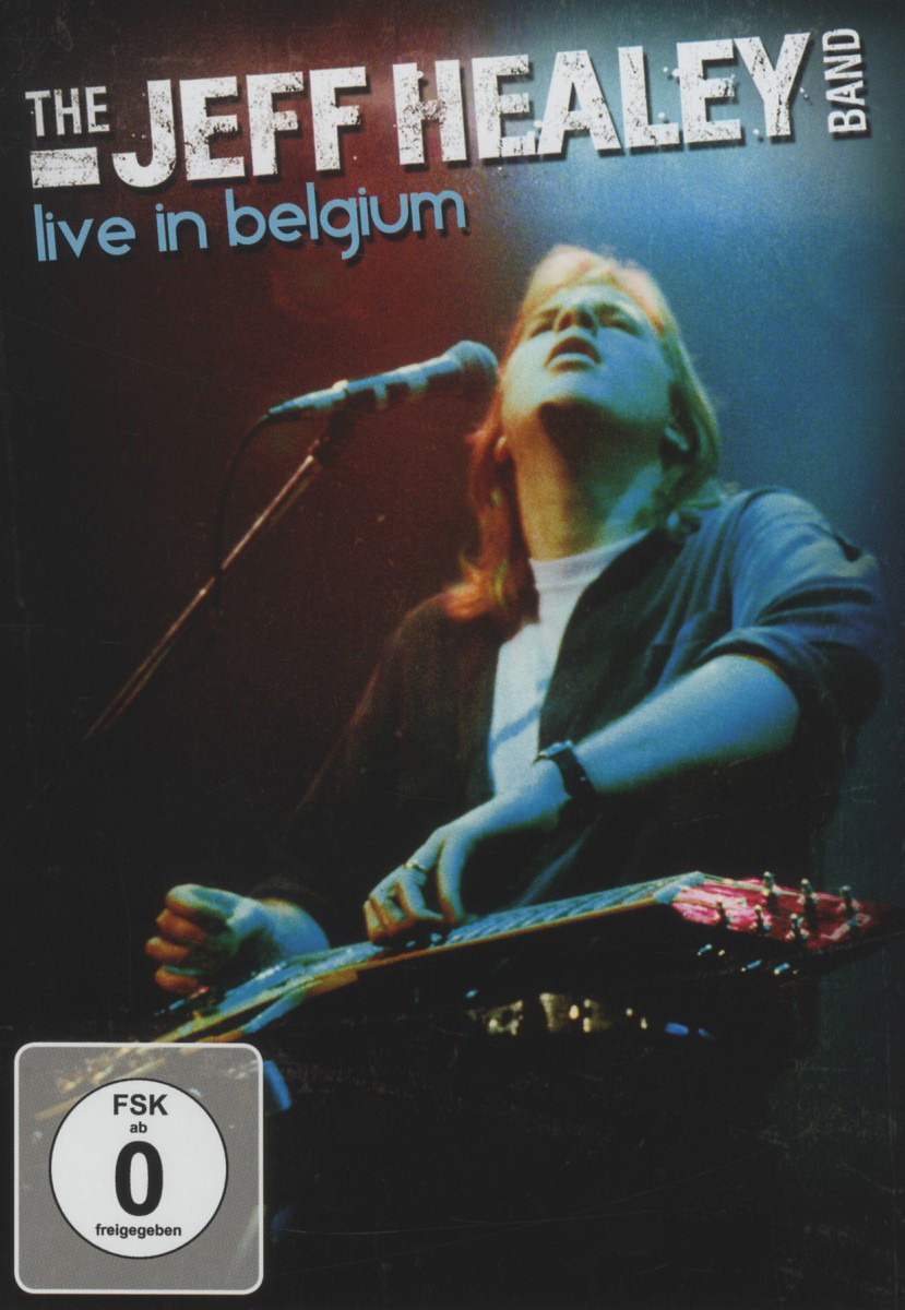 The Jeff Healey Band – Live In Belgium
