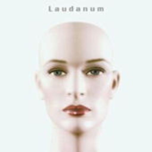 Laudanum – Blinded