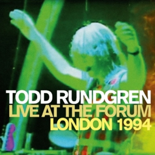 Todd Rundgren – Live At The Forum
