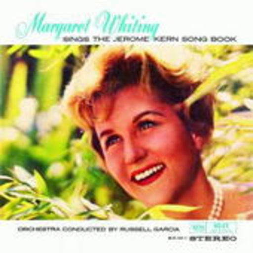 Margaret Whiting – The Jerome Kern Songbook (LPR-Series/96 kHz/24-bit Digital Remastering)