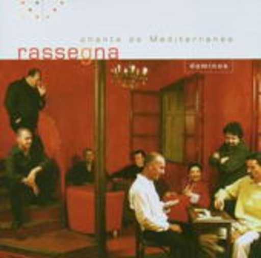 Rassegna – Chants De Méditerranée