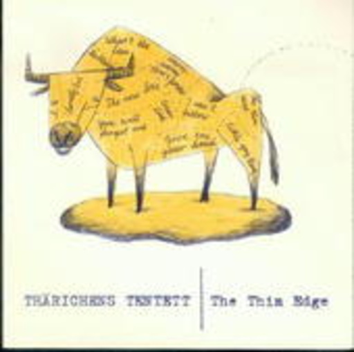 Thärichens Tentett – The Thin Edge