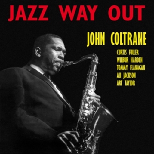 John Coltrane – Jazz Way Out