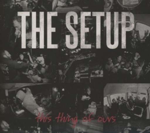 The Setup – This Thing Of Ours