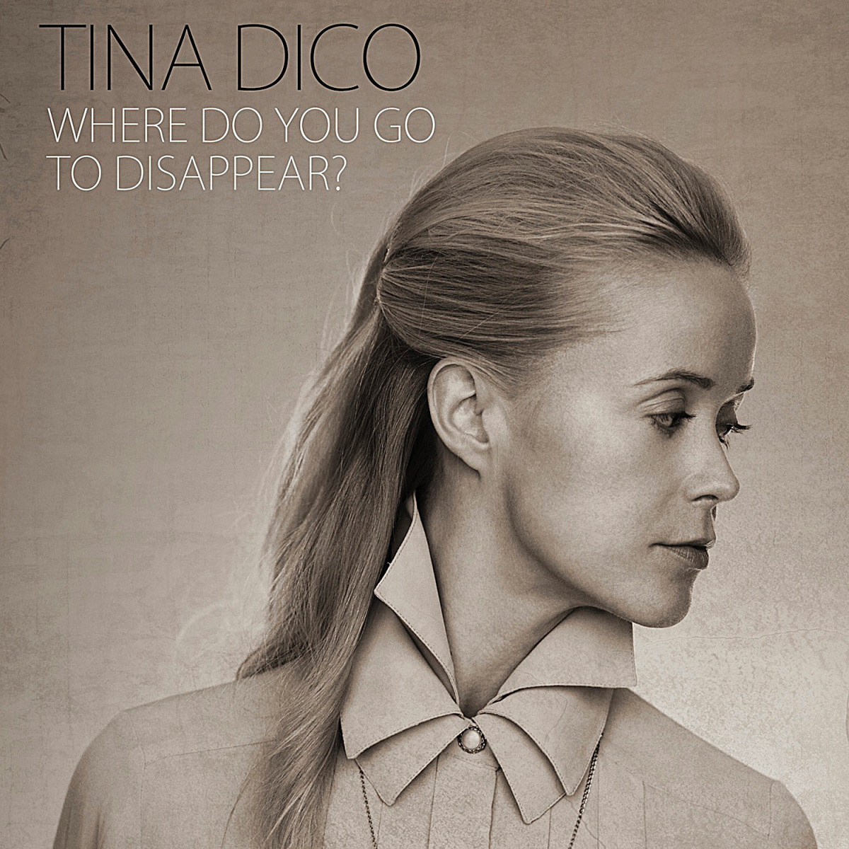 Tina Dico – Where Do You Go To Disappear?