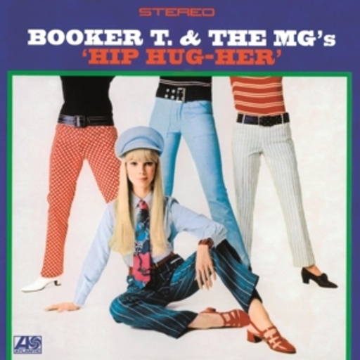 Booker T. & The MG's – Hip Hug-Her