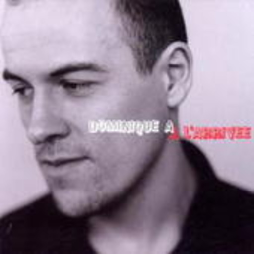 Dominique A – A L'arrivée