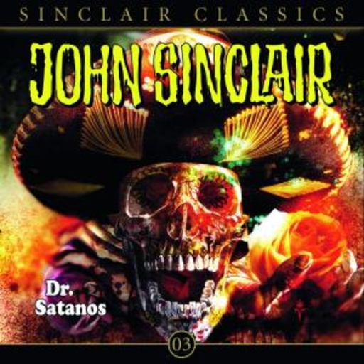 John Sinclair – Classic 3: Dr. Satanus